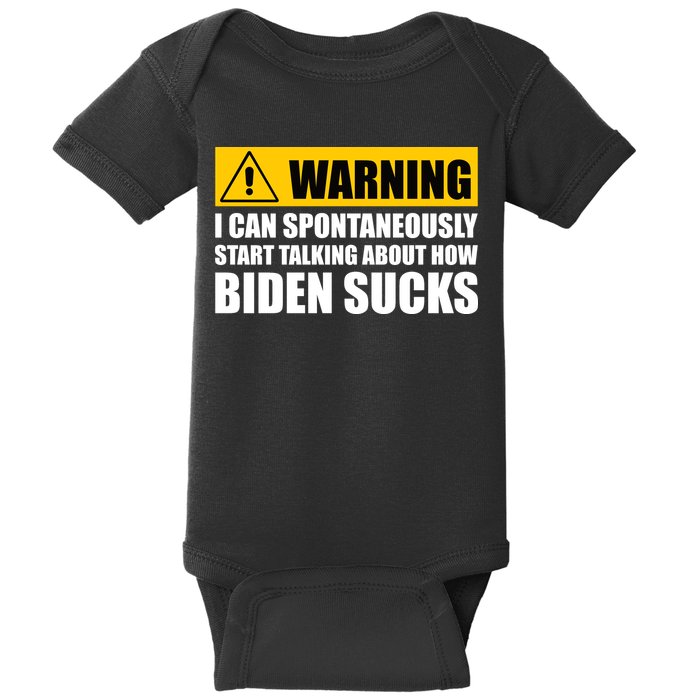 I Can Spontaneously Start Talking About How Biden Sucks Baby Bodysuit
