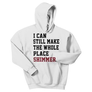 I Can Still Make The Whole Place Shimmer Disco Ball Kids Hoodie