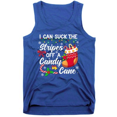 I Can Suck The Stripes Off A Candy Cane Christmas Naughty Gift Tank Top