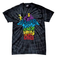 I Can Steer Myself Any Direction I Choose Reading Day National Read Across Tie-Dye T-Shirt