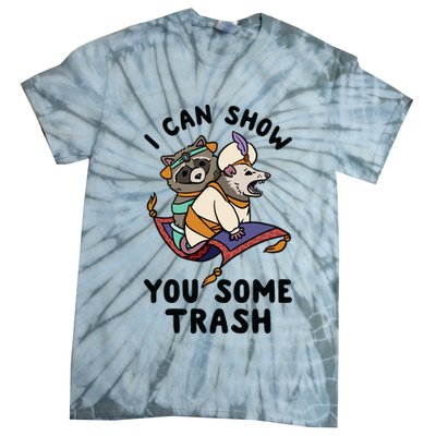 I Can Show You Some Trash, Funny Raccoon And Possum Tie-Dye T-Shirt