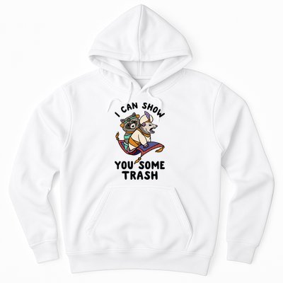 I Can Show You Some Trash, Funny Raccoon And Possum Hoodie