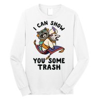 I Can Show You Some Trash, Funny Raccoon And Possum Long Sleeve Shirt