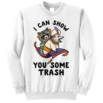 I Can Show You Some Trash, Funny Raccoon And Possum Sweatshirt