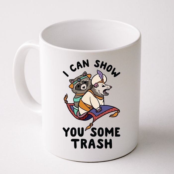 I Can Show You Some Trash, Funny Raccoon And Possum Mug