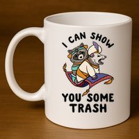 I Can Show You Some Trash, Funny Raccoon And Possum 11oz C Handle Ceramic Mug