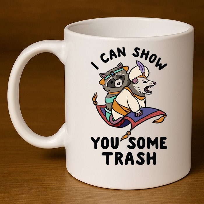 I Can Show You Some Trash, Funny Raccoon And Possum 11oz C Handle Ceramic Mug
