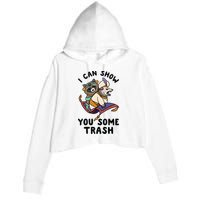 I Can Show You Some Trash, Funny Raccoon And Possum Crop Fleece Hoodie