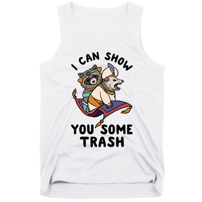 I Can Show You Some Trash, Funny Raccoon And Possum Tank Top