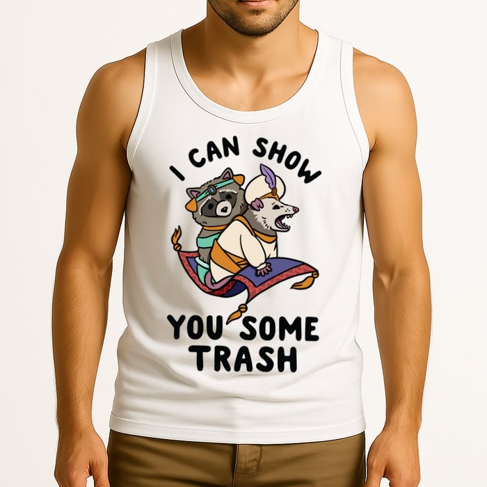 I Can Show You Some Trash, Funny Raccoon And Possum Tank Top