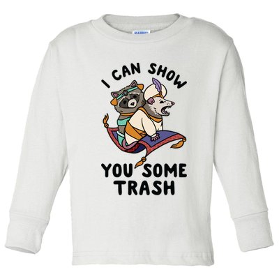 I Can Show You Some Trash, Funny Raccoon And Possum Toddler Long Sleeve Shirt