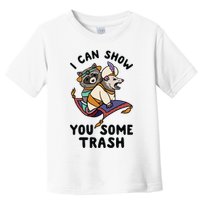 I Can Show You Some Trash, Funny Raccoon And Possum Toddler T-Shirt