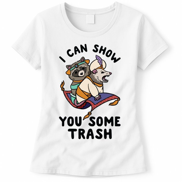 I Can Show You Some Trash, Funny Raccoon And Possum Womens T-Shirt