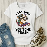 I Can Show You Some Trash, Funny Raccoon And Possum Womens T-Shirt