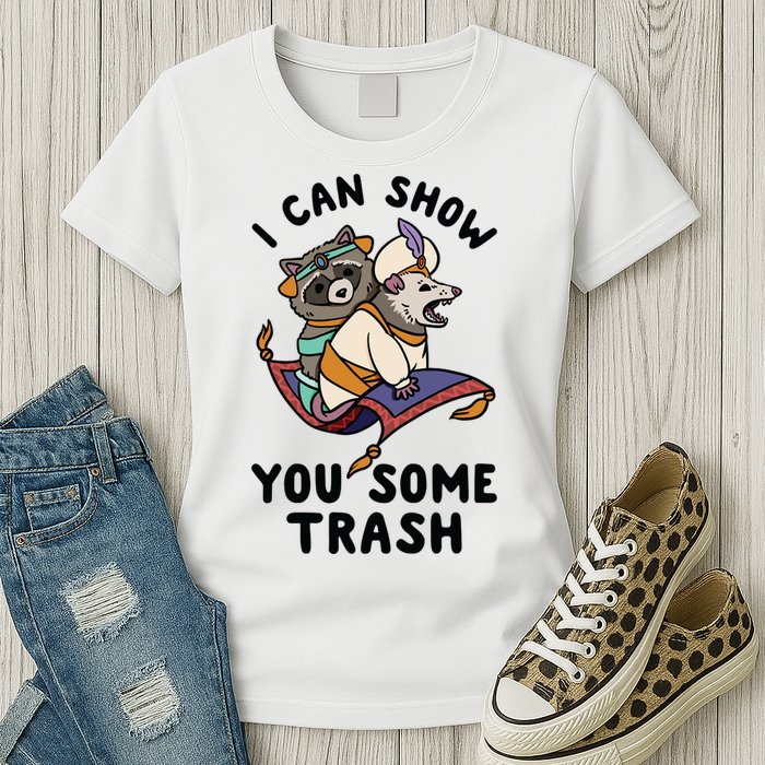 I Can Show You Some Trash, Funny Raccoon And Possum Womens T-Shirt