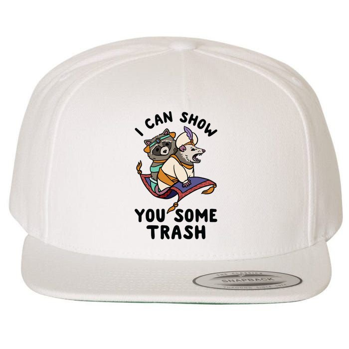I Can Show You Some Trash, Funny Raccoon And Possum Wool Snapback Cap
