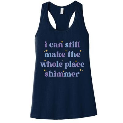 I Can Still Make The Whole Place Shimmer Retro Purple Womens Tank Top