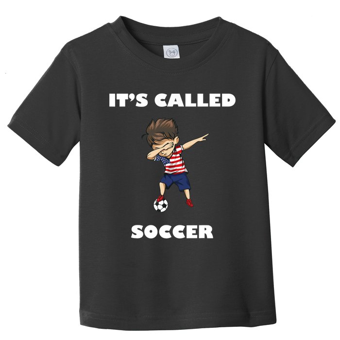 It's called soccer football funny quote Toddler T-Shirt