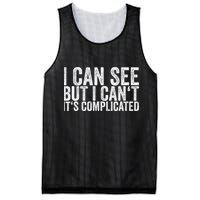 I Can See But I Can't It's Complicated Mesh Reversible Basketball Jersey Tank