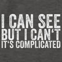 I Can See But I Can't It's Complicated Vector Backpack