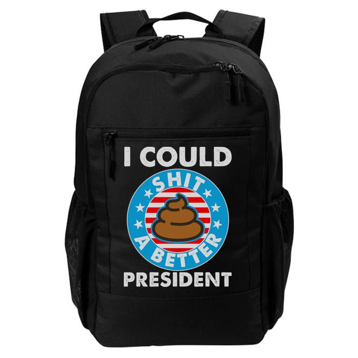 I Could Shit A Better President Poop Emblem Backpack
