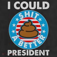 I Could Shit A Better President Poop Emblem 11oz C Handle Ceramic Mug