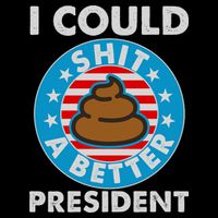 I Could Shit A Better President Poop Emblem Drawstring Bag