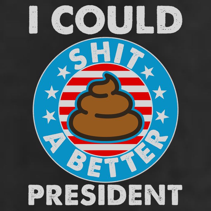 I Could Shit A Better President Poop Emblem Trucker Hat