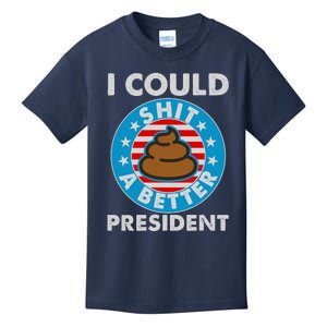 I Could Shit A Better President Poop Emblem Kids T-Shirt