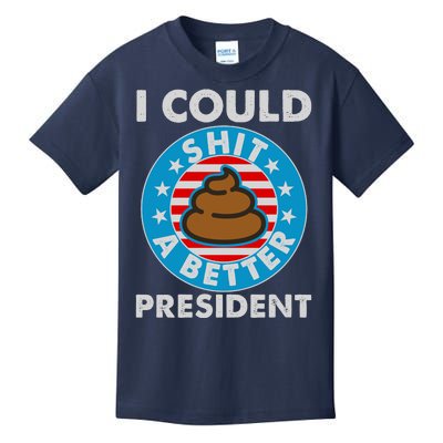 I Could Shit A Better President Poop Emblem Kids T-Shirt