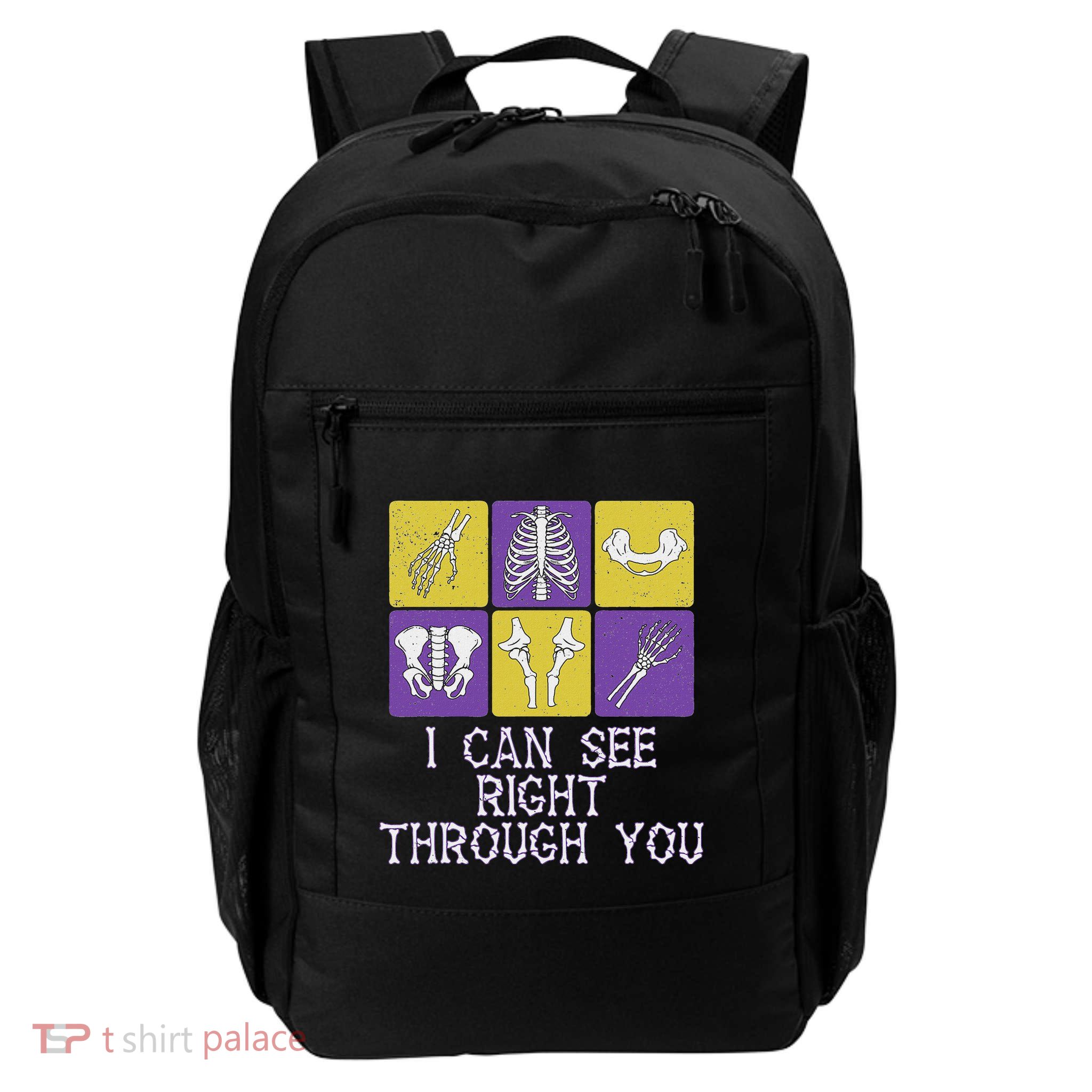 I Can See Right Through You Funny Humor Daily Commute Backpack
