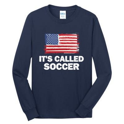 It's Called Soccer World Usa Football Cup Tall Long Sleeve T-Shirt