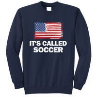 It's Called Soccer World Usa Football Cup Tall Sweatshirt