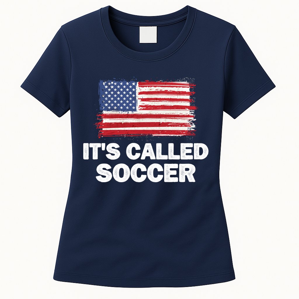 It's Called Soccer World Usa Football Cup Womens T-Shirt