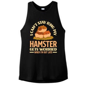 I Can't Stay Long My Hamster Gets Worried Funny Hamster Gift Ladies PosiCharge Tri-Blend Wicking Tank