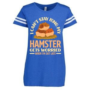 I Can't Stay Long My Hamster Gets Worried Funny Hamster Gift Enza Ladies Jersey Football T-Shirt