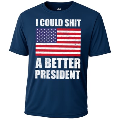 I Could Shit A Better President Funny Political Performance Shirt