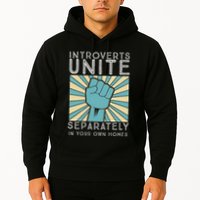 Introverts Combine Separately In Your Houses Hoodie