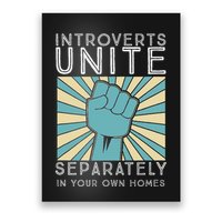 Introverts Combine Separately In Your Houses Poster