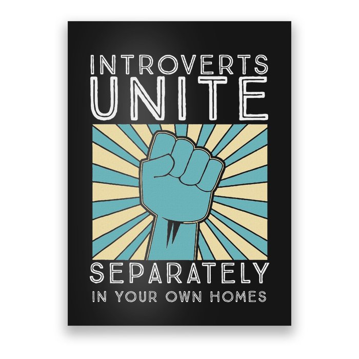 Introverts Combine Separately In Your Houses Poster