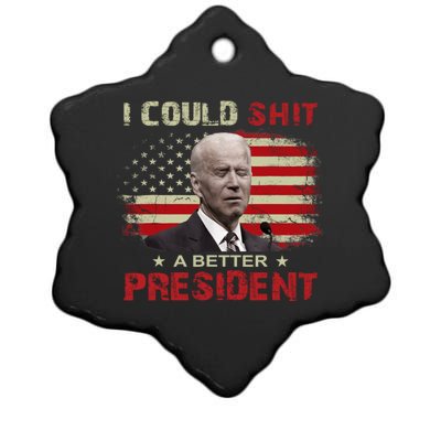 I Could Shit A Better President Funny Political Ceramic Star Ornament