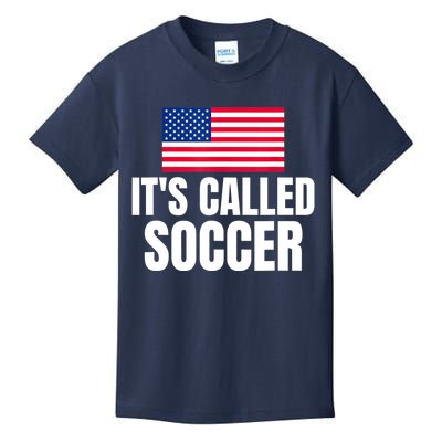 It's Called Soccer Kids T-Shirt