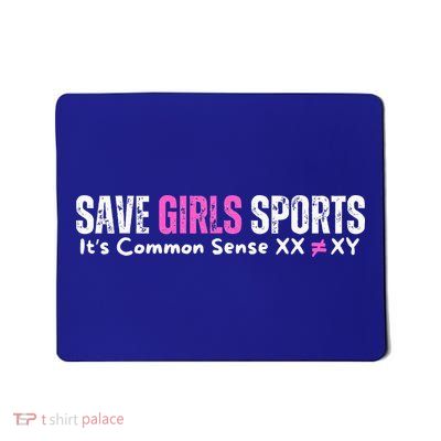ItS Common Sense Xx Xy Save Girl Sports Mousepad