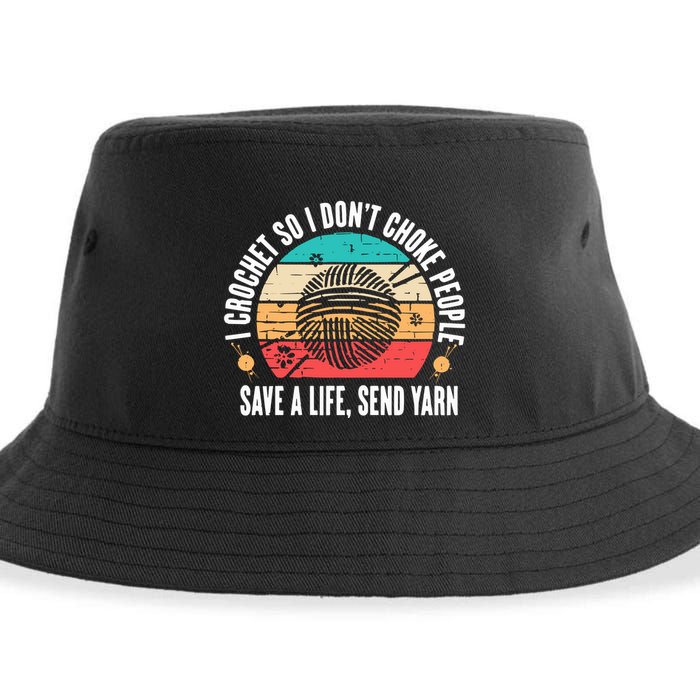 I Crochet So I DonT Choke People Save A Life Send Yarn Sustainable Bucket Hat