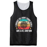 I Crochet So I DonT Choke People Save A Life Send Yarn Mesh Reversible Basketball Jersey Tank