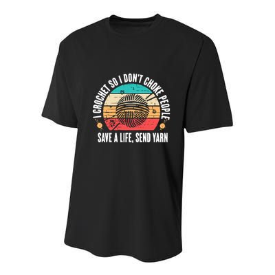 I Crochet So I DonT Choke People Save A Life Send Yarn Youth Performance Sprint T-Shirt