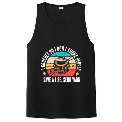 I Crochet So I DonT Choke People Save A Life Send Yarn PosiCharge Competitor Tank