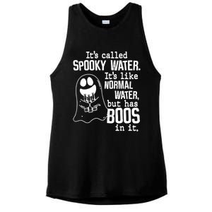 It's Called Spooky Water It's Like Normal Water But Has Boos Gift Ladies PosiCharge Tri-Blend Wicking Tank