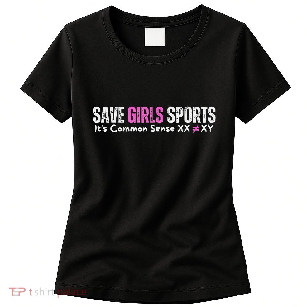 ItS Common Sense Xx Xy Save Sports Sport Lovers Womens T-Shirt