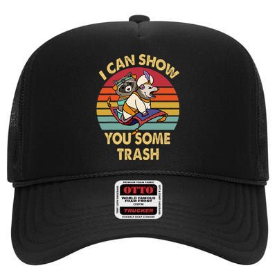 I Can Show You Some Trash Funny Raccoon Vintage Lovers High Crown Mesh Back Trucker Hat